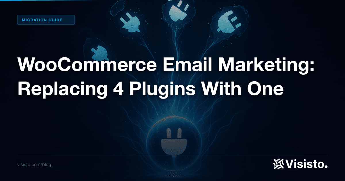 WooCommerce Email Marketing in 2026: Build Campaigns and Grow Your List with Visisto